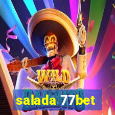 salada 77bet